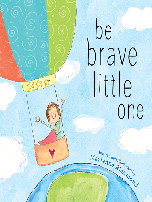 Cover image for Be Brave Little One
